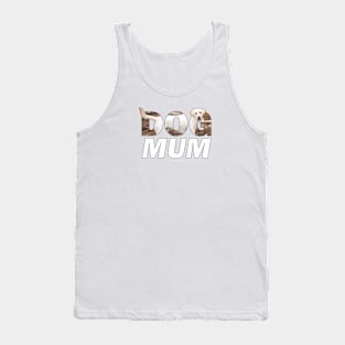 Dog mum - labrador retriever oil painting wordart Tank Top